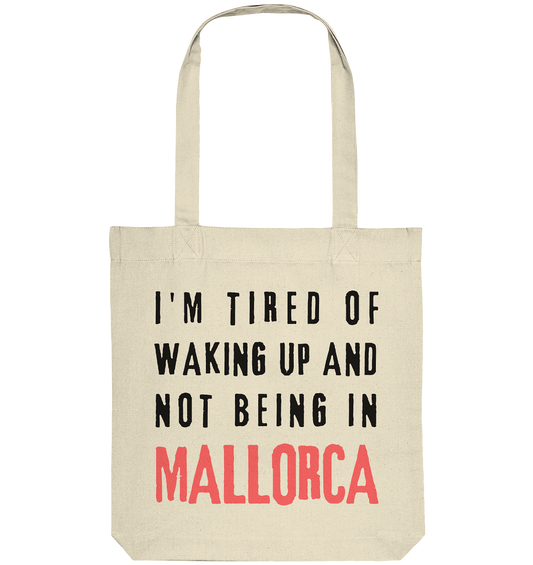 Wake up Mallorca • Organic Tote-Bag