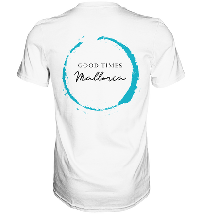 Good Times Mallorca • Premium Shirt • Chico